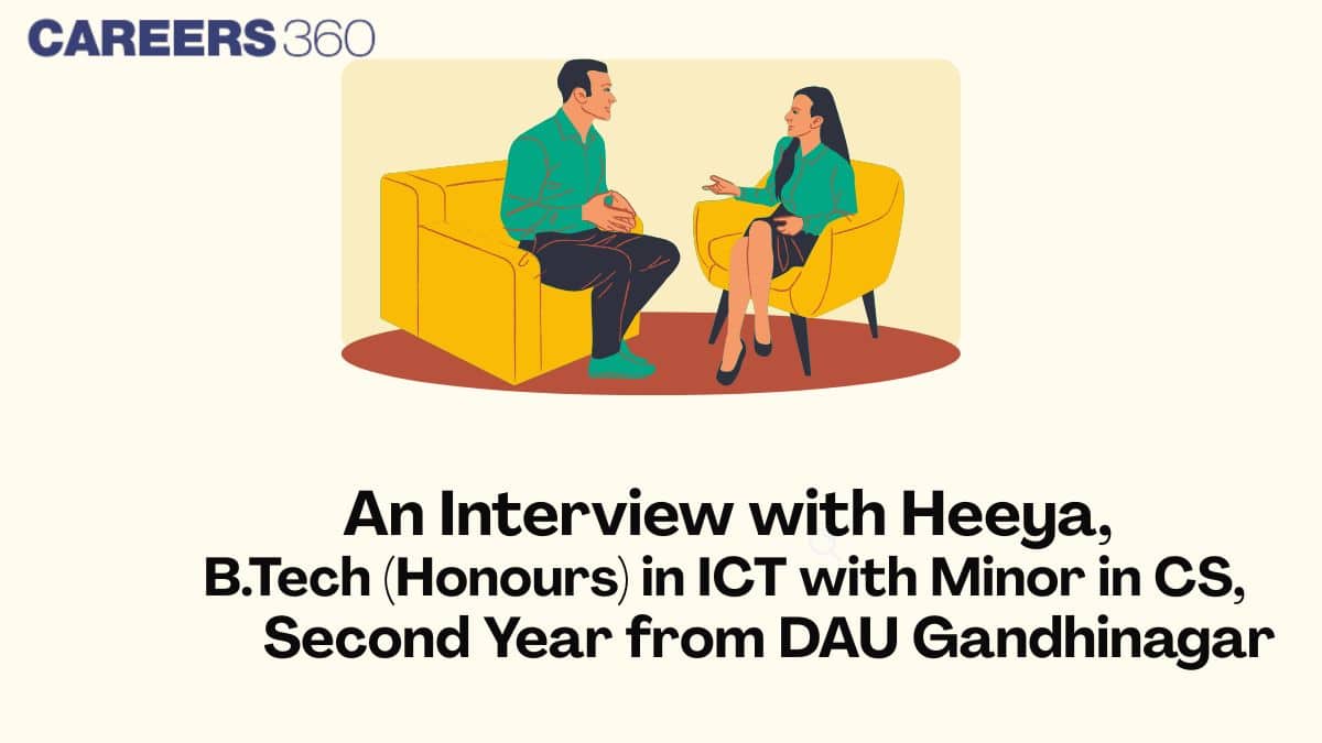 An Interview with Heeya, B.Tech (Honours) in ICT with Minor in CS, Second Year Student from DAU Gandhinagar